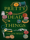 Cover image for Pretty Dead Things